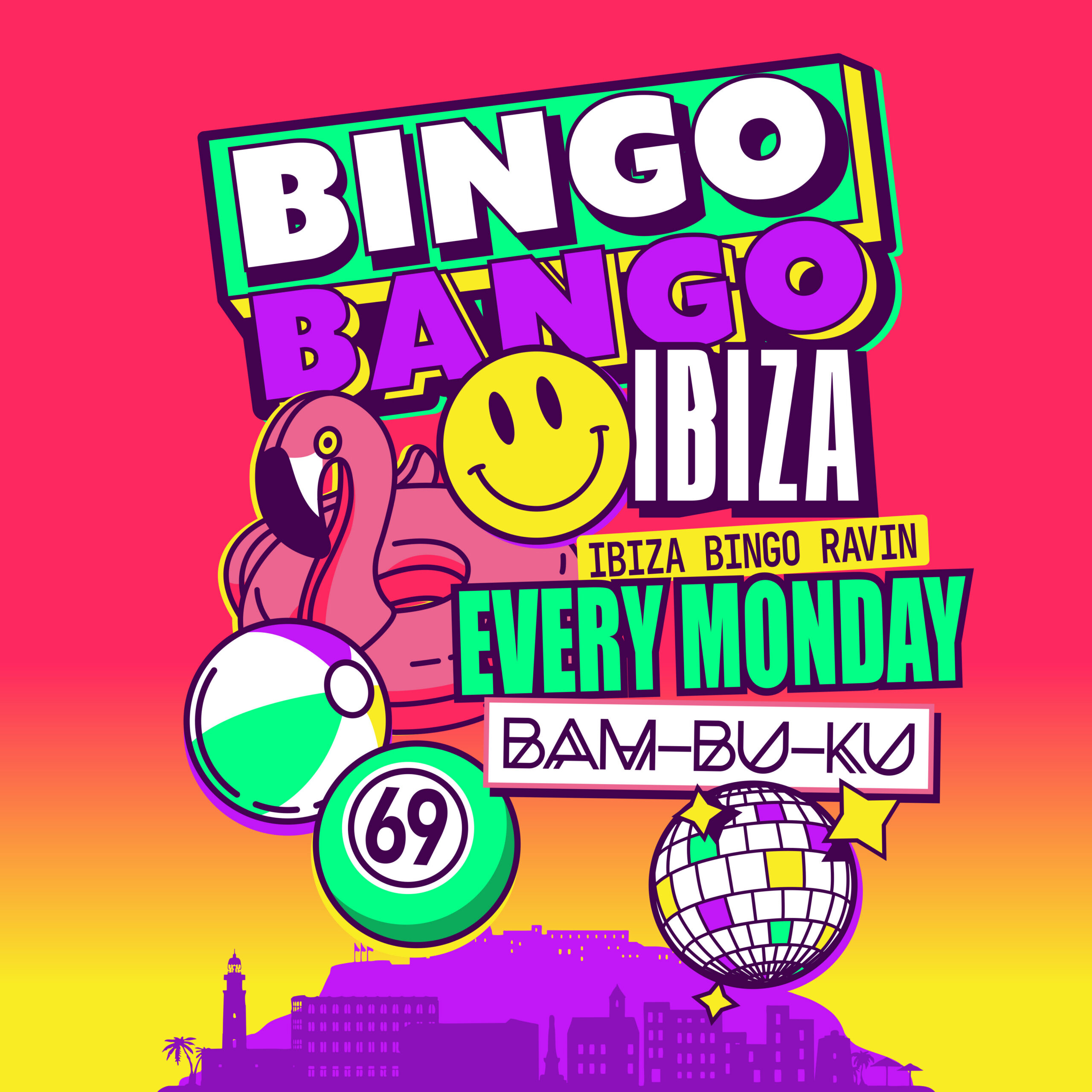 Bingo Bango Ibiza at Bam-Bu-Ku